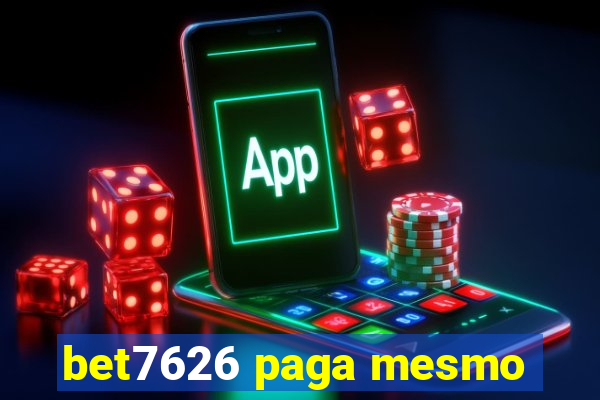 bet7626 paga mesmo